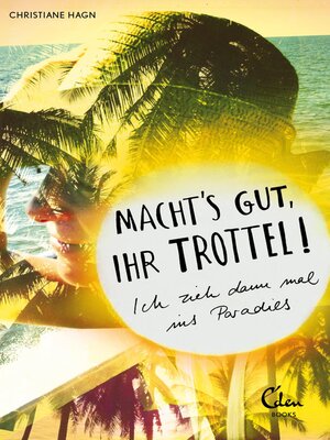 cover image of Machts gut, ihr Trottel!